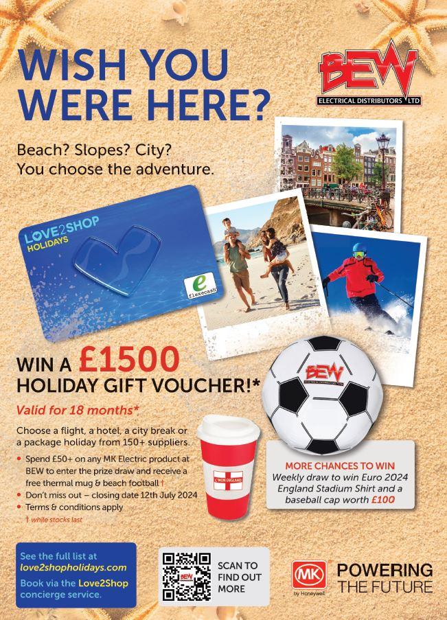 Win a Holiday with BEW and MK May to July 2024